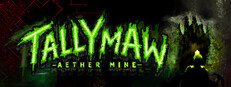 Tallymaw: Aether Mine Banner