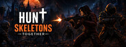 Hunt Skeletons Together