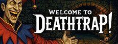 Welcome to Deathtrap! cover