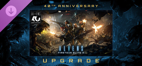 Aliens: Fireteam Elite 2 - 40th Anniversary Premium Edition Upgrade