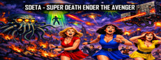 SDETA - SUPER DEATH ENDER THE AVENGER