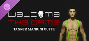 Welcome to the Game III - Tanner Mankini Outfit