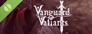 Vanguard Valiants Demo
