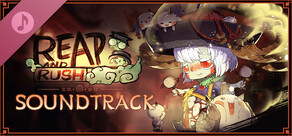 Reap and Rush Soundtrack