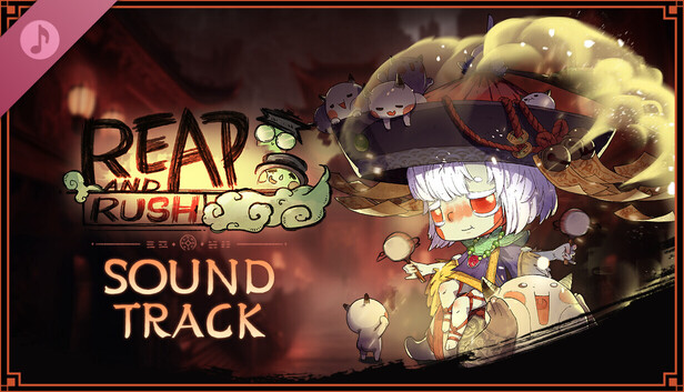 Reap and Rush Soundtrack