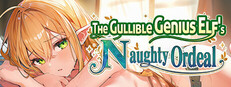 The Gullible Genius Elf's Naughty Ordeal