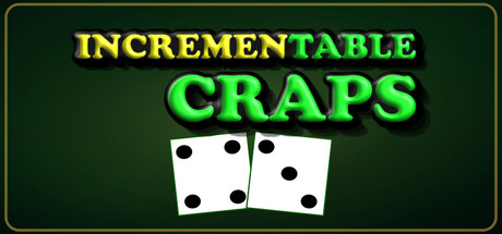 Incrementable Craps header art