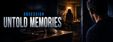 Untold Memories: Obsession