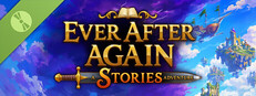Ever After Again: A Stories Adventure - Demo