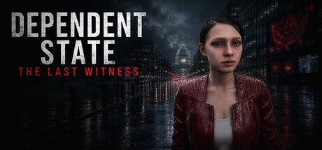 Dependent State: The Last Witness
