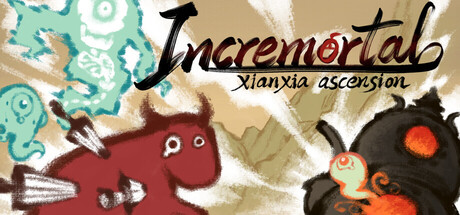 Incremortal: Xianxia Ascension Playtest