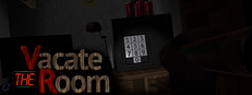 VR: Vacate the Room (Virtual Reality Escape)