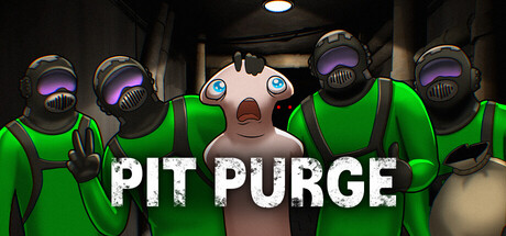 Pit Purge