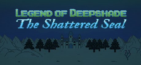 Legend of Deepshade: The Shattered Seal — Steam game cover