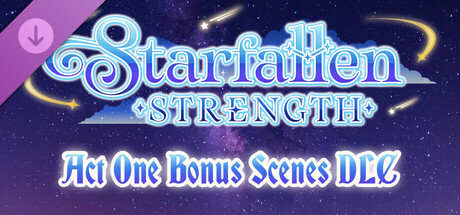 Starfallen: Strength - Act One Bonus Scenesの作品画像