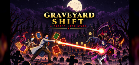 Graveyard Shift: A Sage's Last Stand
