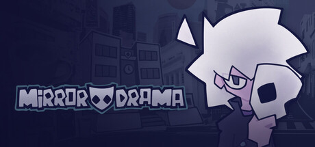 Mirror Drama header art