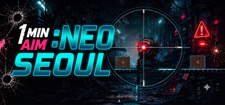 1 MIN AIM: Neo Seoul header art