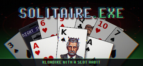SOLITAIRE.EXE: Klondike with a Slot Habit — Steam game cover
