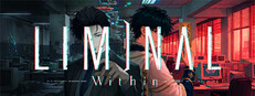 LIMINAL: Within