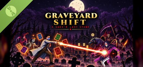 Graveyard Shift: A Sage's Last Stand Demo 표지