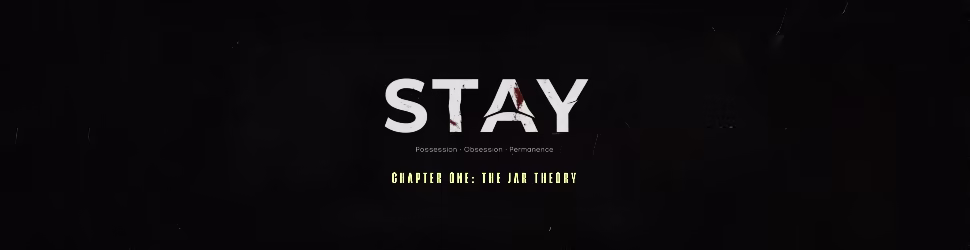 STAY: Possession • Obession • Permanance screenshot 2