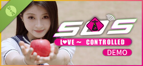 SOS! Love~Controlled Demo