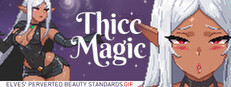 Thicc Magic. Elves' Perverted Beauty Standards.gif