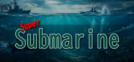 SuperSubmarine