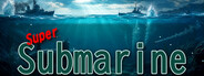 SuperSubmarine