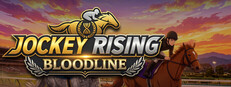 JOCKEY RISING: BLOODLINE