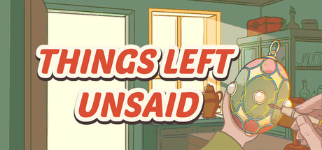 Things Left Unsaid