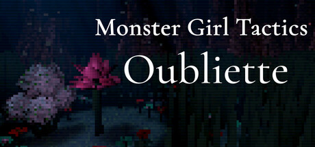 Monster Girl Tactics: Oubliette