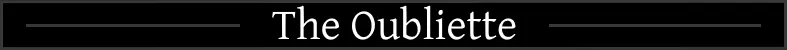 the oubliette