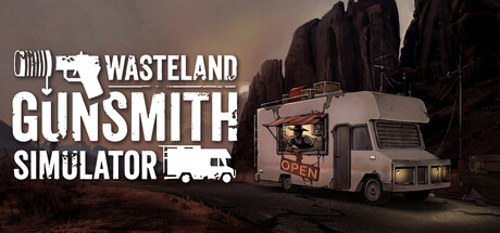 Wasteland Gunsmith Simulator Playtest