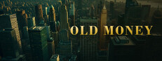 Old Money – Build Your Dynasty Banner