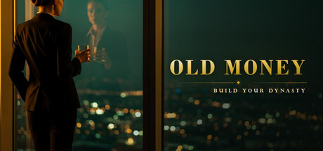 Old Money – Build Your Dynasty Banner