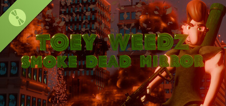 Toey Weedz Smoke Dead Mirror Demo 표지