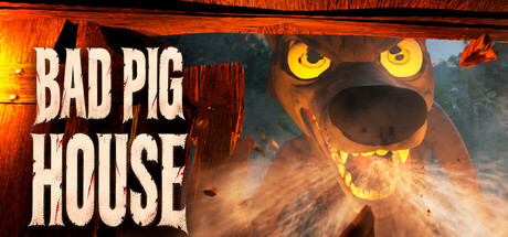 Bad Pig House header