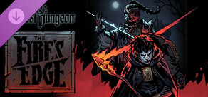 Darkest Dungeon®: The Fire's Edge