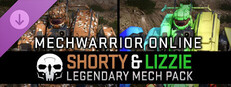 MechWarrior Online™ - Shorty and Lizzie Legendary Mech Pack