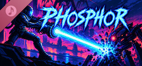 Phosphor Soundtrack