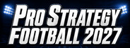 Pro Strategy Football 2027