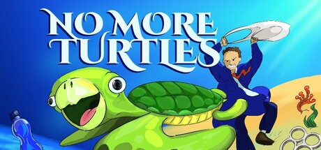 No More Turtles