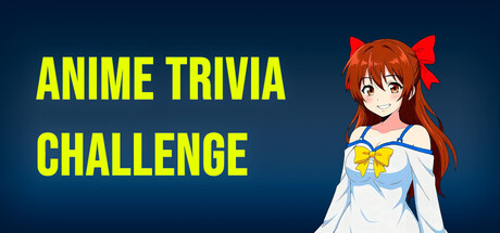Anime Trivia Challenge header art
