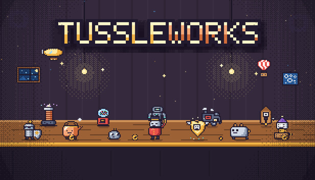 TUSSLE WORKS