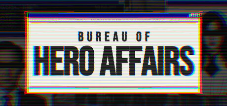 Bureau of Hero Affairs — Steam game cover