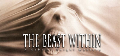 The Beast Within: A Gabriel Knight® Mystery Cover Image