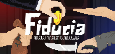 Fiducia: Own The World
