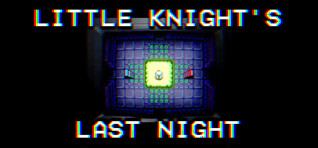 Little Knight's Last Night